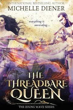 The Threadbare Queen - Diener, Michelle