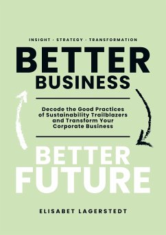 Better Business Better Future - Lagerstedt, Elisabet