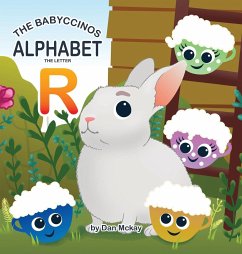 The Babyccinos Alphabet The Letter R - Mckay, Dan