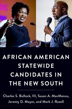 African American Statewide Candidates in the New South (eBook, ePUB) - Bullock, Iii; MacManus, Susan A.; Mayer, Jeremy D.; Rozell, Mark J.