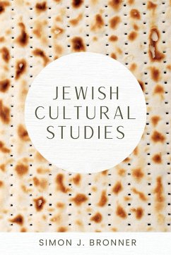 Jewish Cultural Studies - Bronner, Simon J.