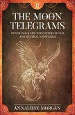 The Moon Telegrams Volume Two