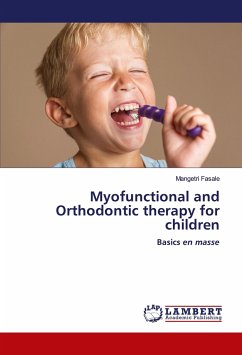 Myofunctional and Orthodontic therapy for children