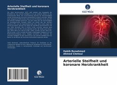 Arterielle Steifheit und koronare Herzkrankheit - Benahmed, Habib;Chetoui, Ahmed