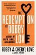 The Redemption of Bobby Love (eBook,... - Bild 1