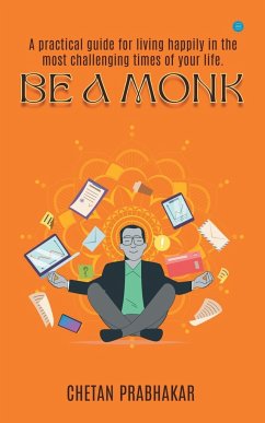 Be a Monk - Prabhakar, Chetan