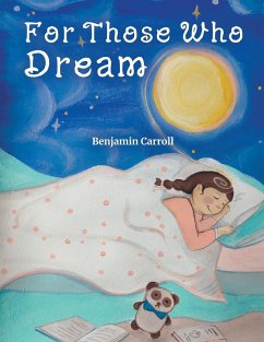 For Those Who Dream - Carroll, Benjamin