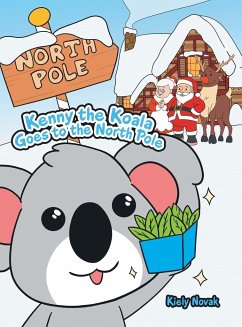 Kenny the Koala Goes to the North Pole - Novak, Kiely