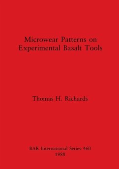 Microwear Patterns on Experimental Basalt Tools - Richards, Thomas H.
