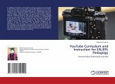 YouTube Curriculum and Instruction for ESL/EFL Pedagogy