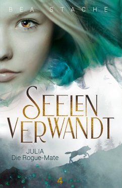 Cover Seelenverwandt, Julia - Die Rogue-Mate (eBook, ePUB)