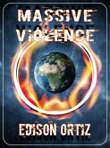 MASSIVE VIOLENCE (eBook, ePUB)