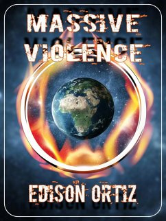 MASSIVE VIOLENCE (eBook, ePUB) - Ortiz, Edison