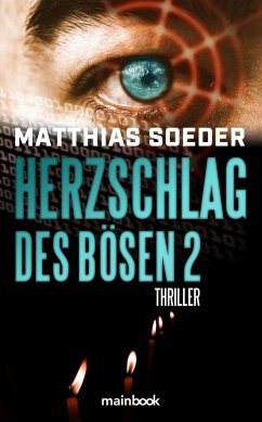 Herzschlag des Bösen 2 - Soeder, Matthias