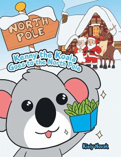 Kenny the Koala Goes to the North Pole - Novak, Kiely