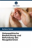 Osteopathische Beobachtung und Befundung des Neugeborenen