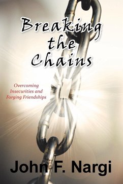 Breaking the Chains - Nargi, John F.