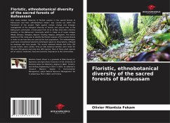 Floristic, ethnobotanical diversity of the sacred forests of Bafoussam - Miantsia Fokam, Olivier