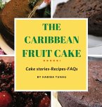 The Caribbean Fruit Cake