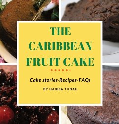 The Caribbean Fruit Cake - Tunau, Habiba