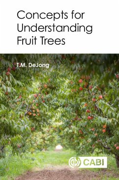 Concepts for Understanding Fruit Trees (eBook, ePUB) - Dejong, Theodore