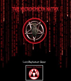 The Necronomicon Matrix (eBook, ePUB) - Giger, Lord Baphomet