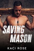 Saving Mason (eBook, ePUB) Saving Mason (eBook, ePUB)