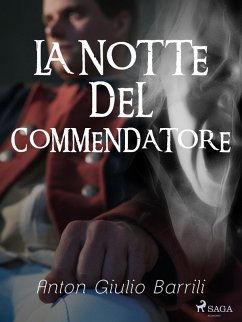 La notte del commendatore (eBook, ePUB) - Barrili, Anton Giulio