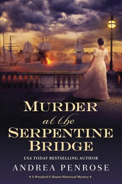 Murder at the Serpentine Bridge (eBook, ePUB) - Penrose, Andrea