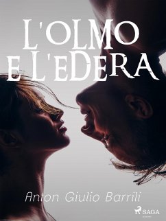 L'olmo e l'edera (eBook, ePUB) - Barrili, Anton Giulio