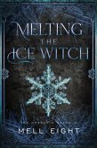 Melting the Ice Witch (Dragon's Hoard, #4) (eBook, ePUB)