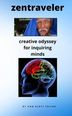Cover Zentraveler Creative Odyssey for Inquiring Minds (eBook, ePUB)