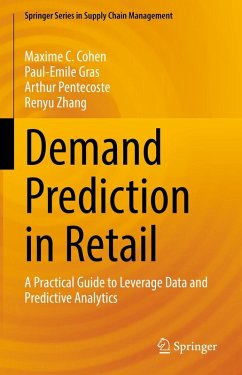 Demand Prediction in Retail (eBook, PDF) - Cohen, Maxime C.; Gras, Paul-Emile; Pentecoste, Arthur; Zhang, Renyu
