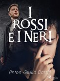 I rossi e i neri (eBook, ePUB)