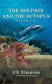 The Dolphin and the Octopus: A Fable (The Fable Triad) (eBook, ePUB)