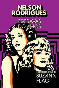 Escravas do Amor (eBook, ePUB) - Rodrigues, Nelson
