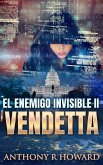 El Enemigo invisible II: Vendetta (eBook, ePUB)