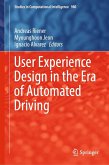 User Experience Design in the Era of Automated Driving (eBook, PDF)