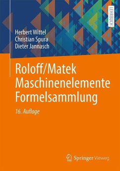 Roloff/Matek Maschinenelemente Formelsammlung (eBook, PDF) - Wittel, Herbert; Spura, Christian; Jannasch, Dieter