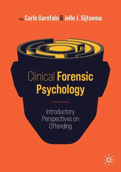 Clinical Forensic Psychology (eBook, PDF) Clinical Forensic Psychology (eBook, PDF)