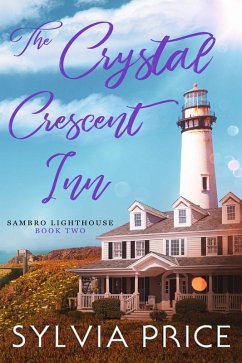 Cover The Crystal Crescent Inn Book Two (Sambro Lighthouse Book Two) (eBook, ePUB)