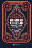 Reformando o discipulado (eBook, ePUB) Reformando o discipulado (eBook, ePUB)
