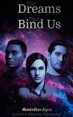 The Dreams That Bind Us (Echoes of Etherium, #1) (eBook, ePUB)