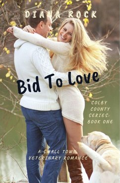 Bid To Love (Colby County Series, #1) (eBook, ePUB) - Rock, Diana