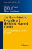 The Moment-Weight Inequality and the Hilbert-Mumford Criterion (eBook, PDF) The Moment-Weight Inequality and the Hilbert-Mumford Criterion (eBook, PDF)