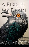 A Bird in my Drain (Wellington Boots, #5) (eBook, ePUB)
