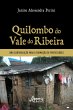 Quilombo do Vale do Ribeira: Uma... - Bild 1