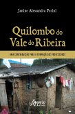 Quilombo do Vale do Ribeira: Uma Contribuição para a Formação de Professores (eBook, ePUB)
