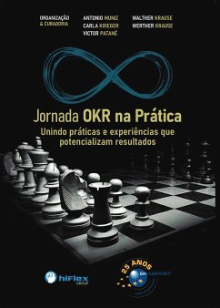 Jornada OKR na Prática (eBook, ePUB) - Muniz, Antonio; Krieger, Carla; Patané, Victor; Krause, Walther; Krause, Werther