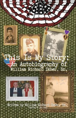 Cover This Is My Story: An Autobiography of William Richard Ikner, Sr. (eBook, ePUB)
